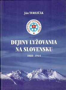 Dejiny lyžovania na Slovensku (1860-1944)