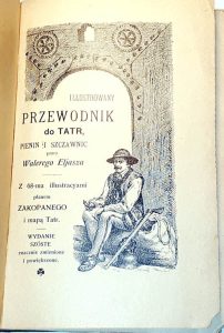 Illustrowany Przewodnik do Tatr, Pienin i Szczawnic