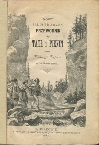 Illustrowany Przewodnik do Tatr, Pienin i Szczawnic