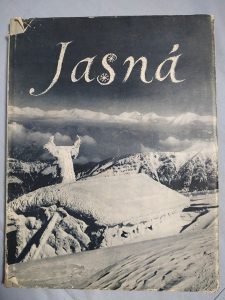 Jasná. Alacsony Tátra – Nízke Tatry