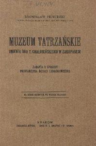 Muzeum Tatrzańskie im. T. Chałubińskiego w Zakopanem