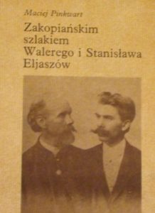 Zakopiańskim szlakiem Walerego i Stanislawa Eliaszów