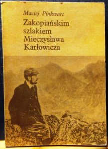 Zakopiańskim szlakiem Mieczysława Karłowicza