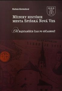 Míľniky histórie mesta Spišská Nová Ves