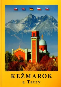 Kežmarok a Tatry