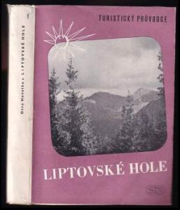 Liptovské hole: Turistický průvodce