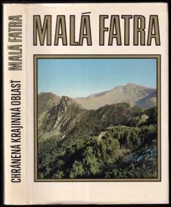 Malá Fatra: Chránená krajinná oblasť