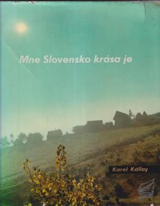 Mne Slovensko krása je