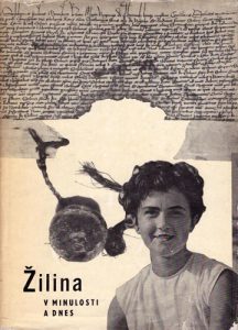 Žilina v minulosti a dnes